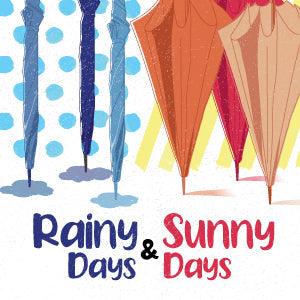 Rainy Days & Sunny Days - LOG-ON